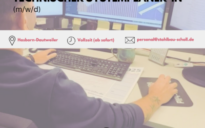 Konstrukteur/ Technischer Zeichner Stahlbau/ Technischer Systemplaner (m/w/d)